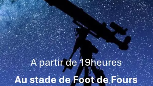 Nuit des étoiles - Club Astronomie Les Pleiades 58